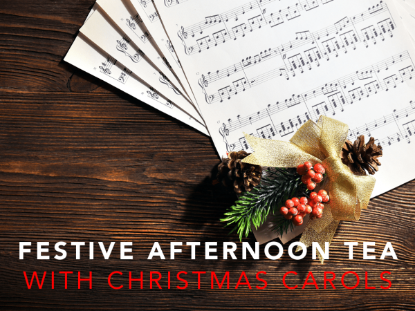 Festive afternoon tea with carols - Sunday 8th December