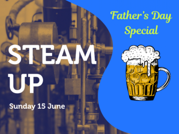 Father's Day Steam Up