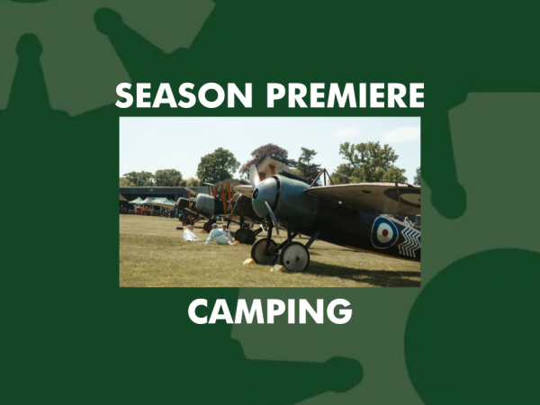 SEASON PREMIERE AIR SHOW CAMPING 2026 - SELECT DATE OF ARRIVAL ON CALENDAR, CONFIRM ADDITIONAL DATES AT CHECKOUT