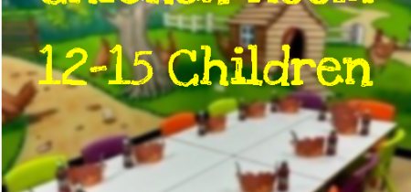 The Chicken Room - (12-15 Children)