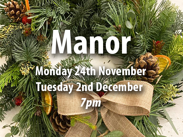 Christmas Wreath Workshops (Evening in Manor)