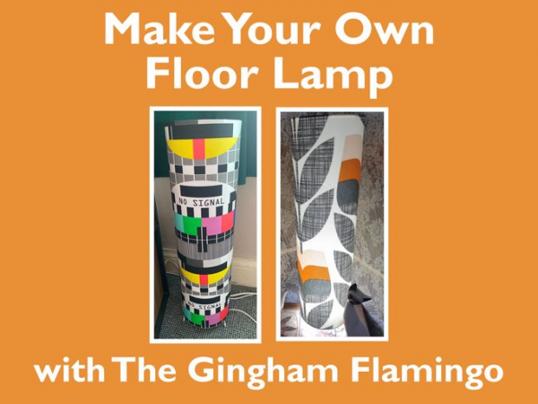 Make your own floor lamp with The Gingham Flamingo at Barton Grange