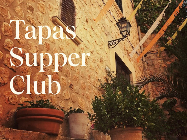 Tapas Supper Club- 13th November 7:00pm-10:30pm. £60 per person
