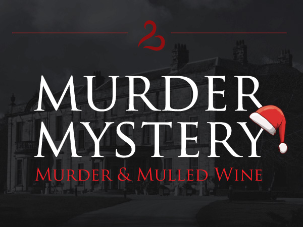 Murder Mystery: Thursday 11th December