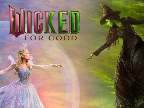Wicked For Good (PG) from 19/12/25