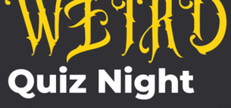 Weird Quiz Night (8 Nov)