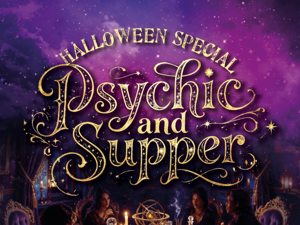 Psychic & Supper