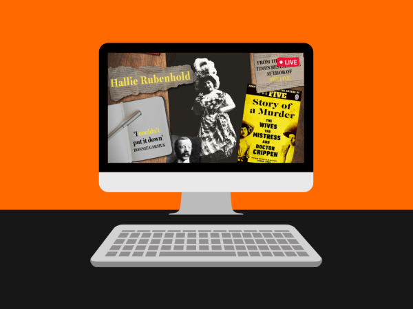 LIVESTREAM Story of a Murder: In Conversation with Hallie Rubenhold