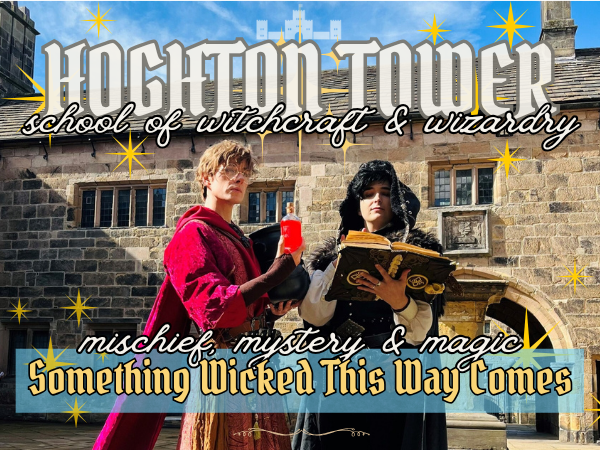 Hoghton Tower School of Witchcraft and Wizardry