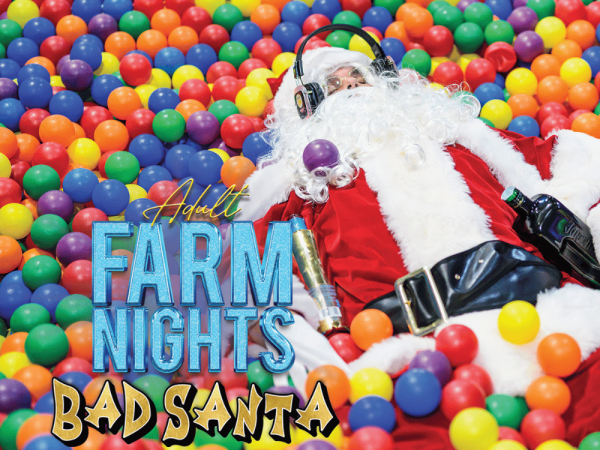 Adult Farm Nights: Bad Santa