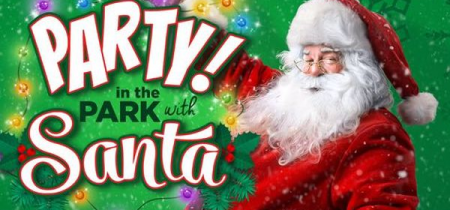 Party in the Park with Santa- Friday 20th December