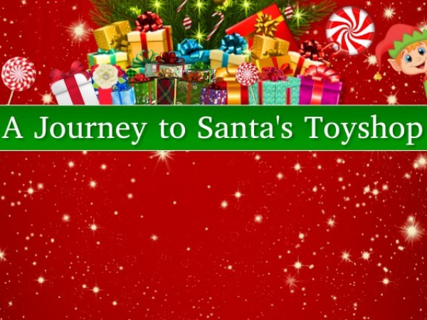 A Journey to Santa's Toyshop At Redfox