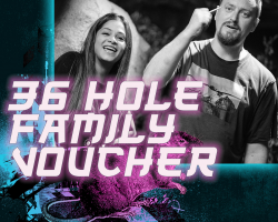 36 HOLE FAMILY PASS VOUCHER