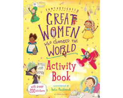 Fantastically Great Women Who Changed World: Activity Book