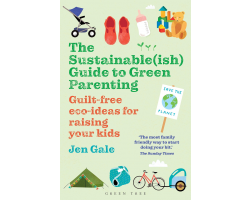 Sustainable(ish) Guide To Green Parenting Image