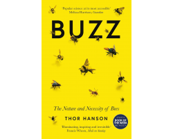 Buzz: The Nature & Necessity of Bees