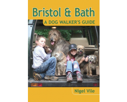 Bristol and Bath - A Dog Walkers Guide