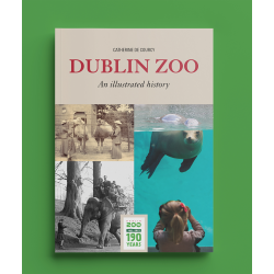 Dublin Zoo An Illustrated History New edition