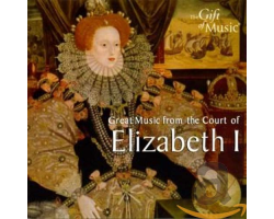 Great Music From the Court of Elizabeth I (CD)