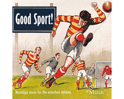 "Good Sport!" Nostalgic music for the armchair athlete (CD)