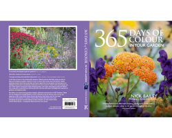 Nick Bailey: 365 Days of Colour in Your Garden