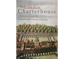 The London Charterhouse by Stephen Porter