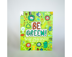 Be Green! Activity Book