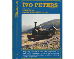 Ivo Peters North Wales Narrow Gauge Steam 1959/60 Volume  4