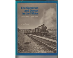 Pre-owned The Somerset and Dorset in the 50s Volume 1 - Ivo Peters