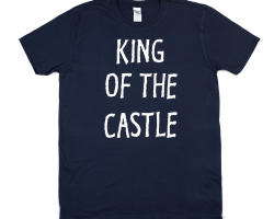 King of The Castle - Adult T-Shirt - Navy - Medium