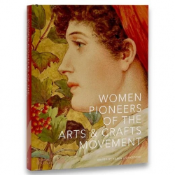 Women Pioneers of the Arts & Crafts Movement with Karen Livingstone