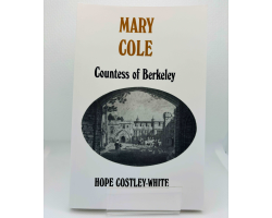 Mary Cole: Countess of Berkeley