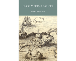 Early Irish Saints
