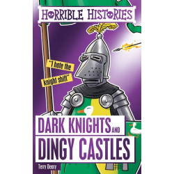 Horrible Histories Dark Knights & Dingy Castles