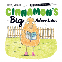 Cinnamon's Big Adventure by Tracey J Morgan and Hercule Van Wolfwinkle PREORDER