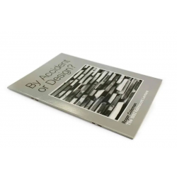 By Accident or Design?