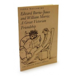 Edward Burne-Jones and William Morris: A Great Victorian Friendship