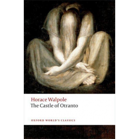 The Castle of Otranto by Horace Walpole