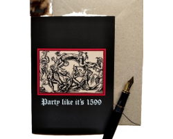 Party Like Its 1599 Card