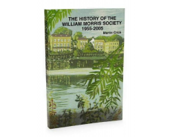 The History of the William Morris Society 1955-2005
