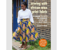 Sewing with African Wax Print Fabric