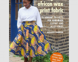 Sewing with African Wax Print Fabric