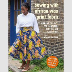 Sewing with African Wax Print Fabric