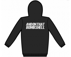 And On That Bombshell Hoodie (M)