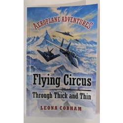 Flying Circus Through Thick and Thin