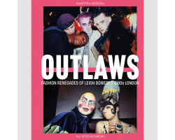 Outlaws: Fashion Renegades of Leigh Bowery's 1980s London