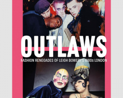 Outlaws: Fashion Renegades of Leigh Bowery's 1980s London