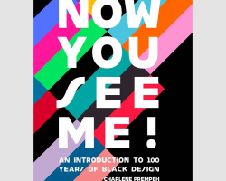 Now you see me: 100 Years of black design