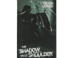 The Shadow On My Shoulder
