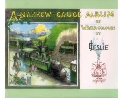 A Narrow Gauge Album of Watercolours by Eric Leslie